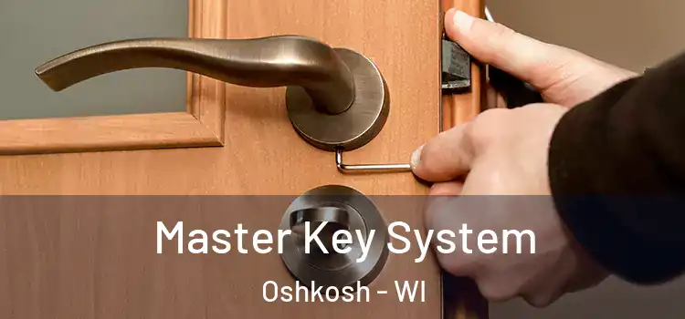  Master Key System Oshkosh - WI