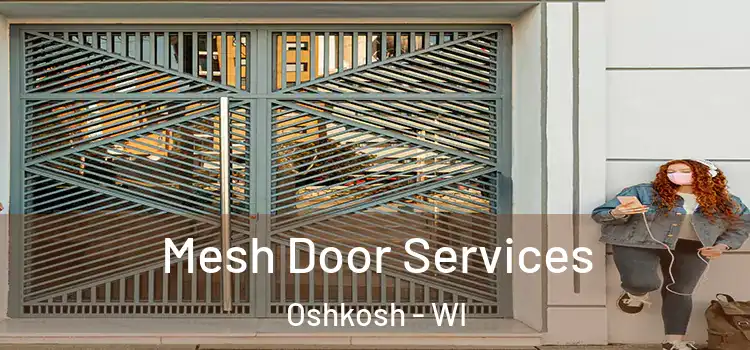 Mesh Door Services Oshkosh - WI